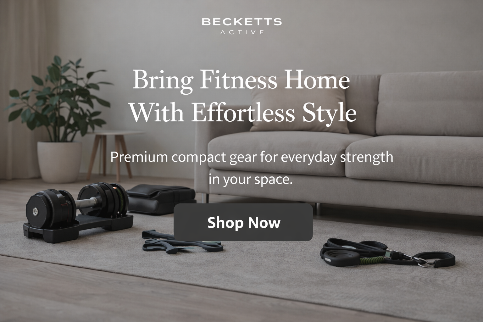 Becketts Active fitness equipment with dumbbells and resistance bands on a wooden floor.